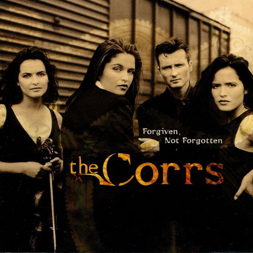 The Corrs - Forgiven Not Forgotten (CD)