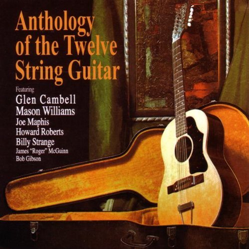 Various - Anthology Of The Twelve String Guitar (CD)