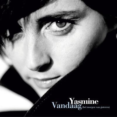 Yasmine - Vandaag (Het Morgen Van Gisteren) (CD)