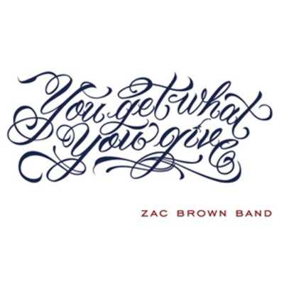 Zac Brown Band - You Get What You Give (CD)