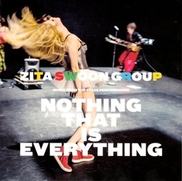 Zita Swoon Group - Nothing That Is Everything (CD)