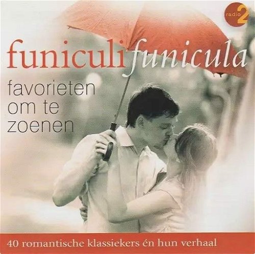 Various - Funiculi Funicula - Favorieten Om Te Zoenen - 2CD