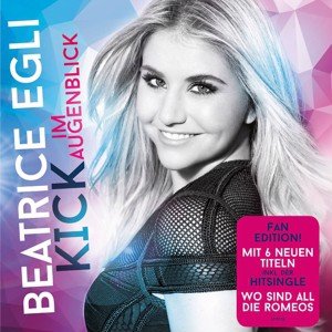 Beatrice Egli - Kick Im Augenblick (Fan Edition) (CD)