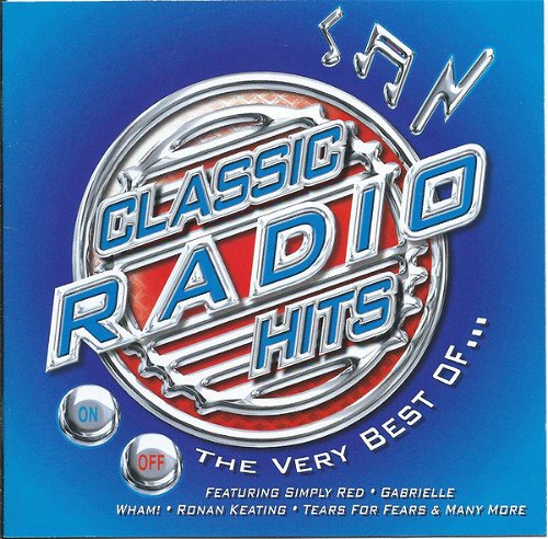 Various - Classic Radio Hits / The Very Best Of - 2CD