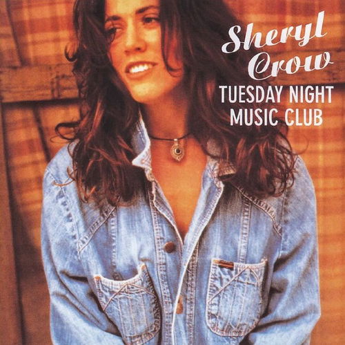 Sheryl Crow - Tuesday Night Music Club (CD)