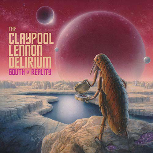 The Claypool Lennon Delirium - South Of Reality (CD)