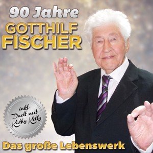 Gotthilf Fischer - 90 Jahre - Das Grosse Lebenswerk (CD)