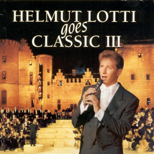 Helmut Lotti - Goes Classic 3 (CD)