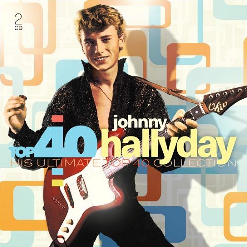 Johnny Hallyday - Top 40 (CD)