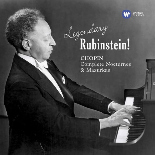 Chopin / Arthur Rubinstein - Legendary Rubinstein - Complete Nocturnes & Mazurkas - 3CD