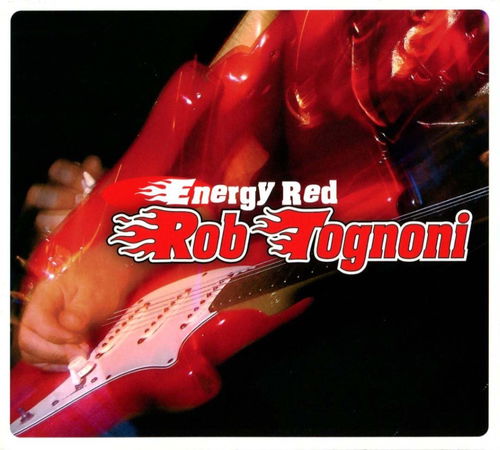 Rob Tognoni - Energy Red (CD)