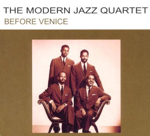 Modern Jazz Quartet - Before Venice (CD)