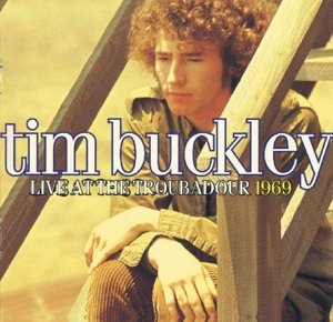 Tim Buckley - Live At The Troubadour 1969 (CD)