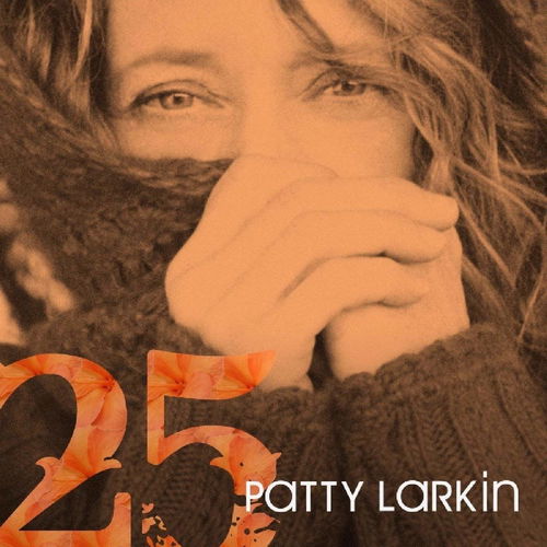 Patty Larkin - 25 (CD)