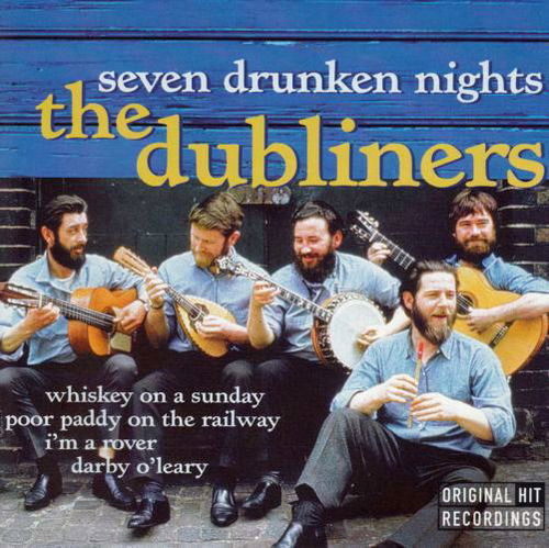 The Dubliners - Seven Drunken Nights (CD)