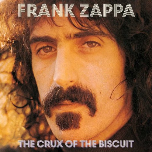 Frank Zappa - The Crux Of The Biscuit (CD)
