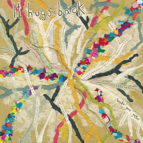 It Hugs Back - Inside Your Guitar (CD)