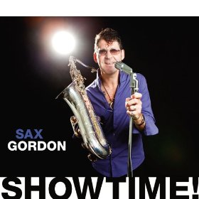 Sax Gordon - Showtime! (CD)