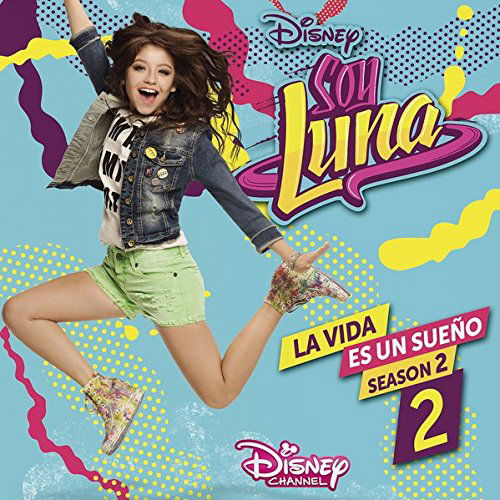 Elenco De Soy Luna - La Vida Es Un Sueno 2 (CD)