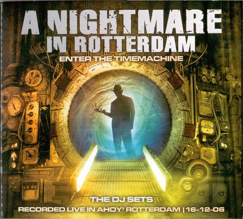 Various - A Nightmare In Rotterdam Enter The Timemachine (CD)