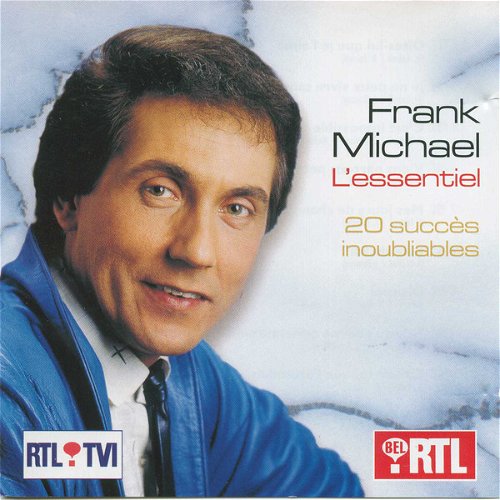Frank Michael - L'essentiel - 20 Succès Inoubliables (CD)