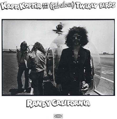 Randy California - Kapt. Kopter And The (Fabulous) Twirly Birds (LP)