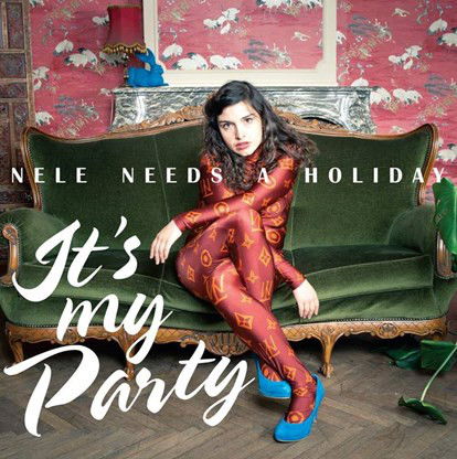 Nele Needs Holiday - It's My Party (CD)