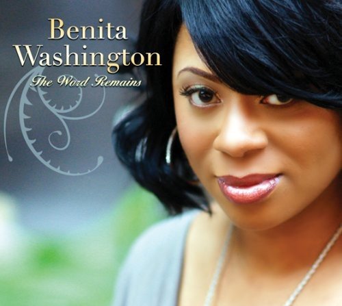 Benita Washington - The Word Remains (CD)