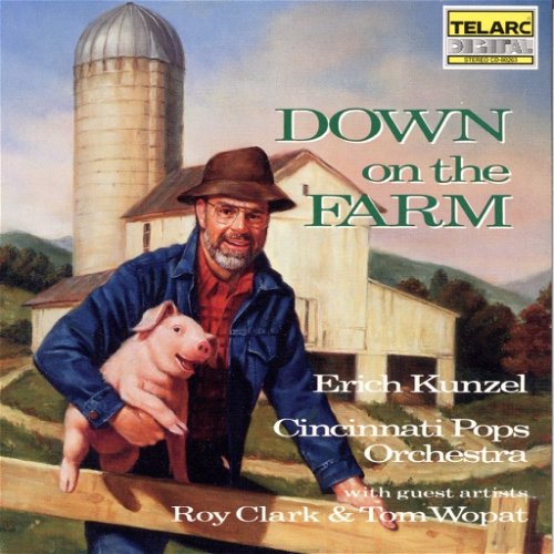 Cincinnati Pops Orchestra / Erich Kunzel - Down On The Farm (CD)