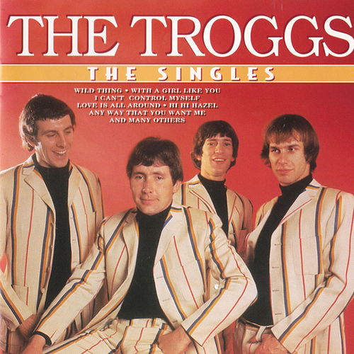 The Troggs - The Singles (CD)