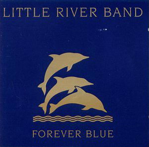 Little River Band - Forever Blue - The Very Best Of (CD)