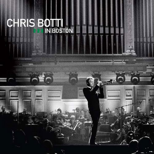 Chris Botti - Live In Boston (CD)