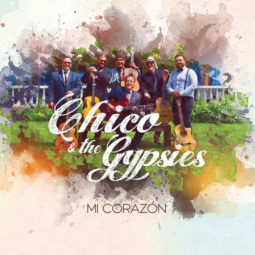 Chico & The Gypsies - Mi Corazon (CD)