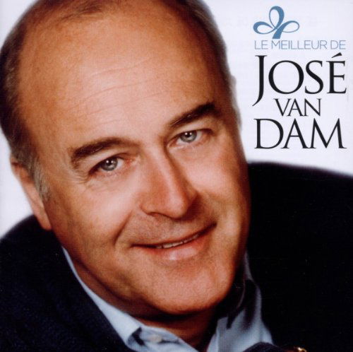 Jose Van Dam - Le Meilleur De - 2CD