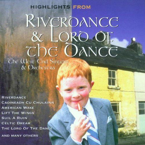 West End Singers & Orchestra - Riverdance & Lord Of The Dance (CD)