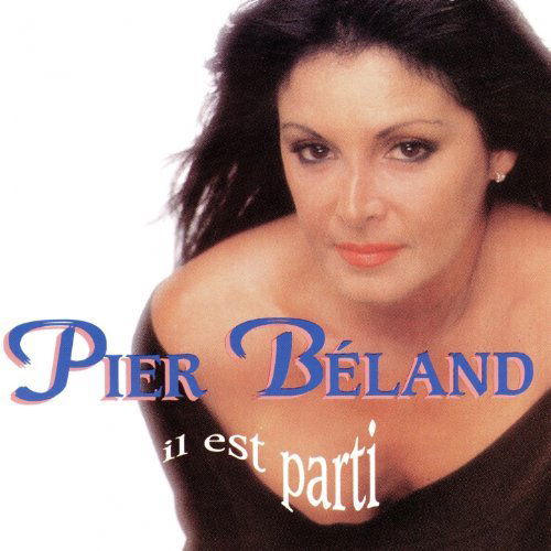 Pier Béland - Il Est Parti (CD)