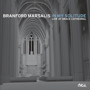 Branford Marsalis - In My Solitude - Live At Grace Cathedral (CD)