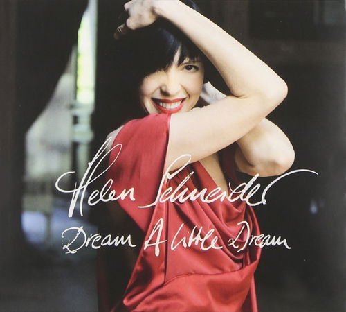 Helen Schneider - Dream A Little Dream (CD)