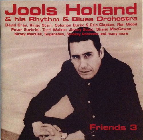 Jools Holland & His Rhythm & Blues Orchestra - Friends 3 (CD)