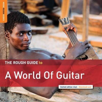 Various - The Rough Guide To A World Of Guitar - RSD19 (LP)