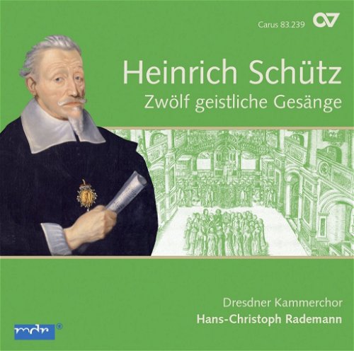 Schütz / Dresdner Kammerchor / Rademann - Zwölf Geistliche Gesänge (CD)