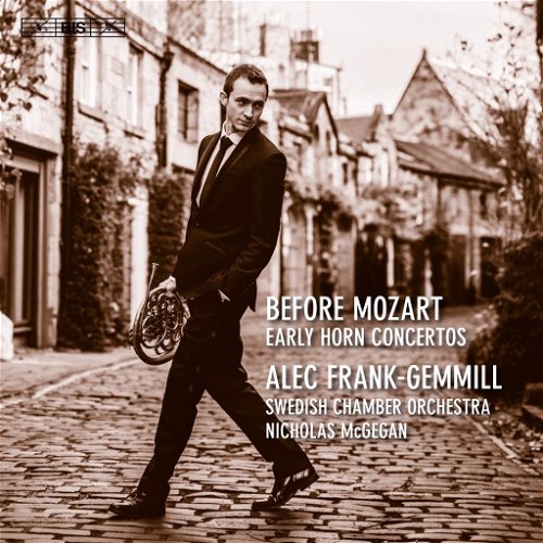 Alec Frank-Gemmill - Before Mozart - Early Horn Concertos (SA)
