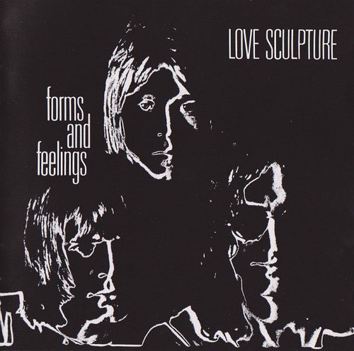 Love Sculpture - Forms And Feelings (CD)