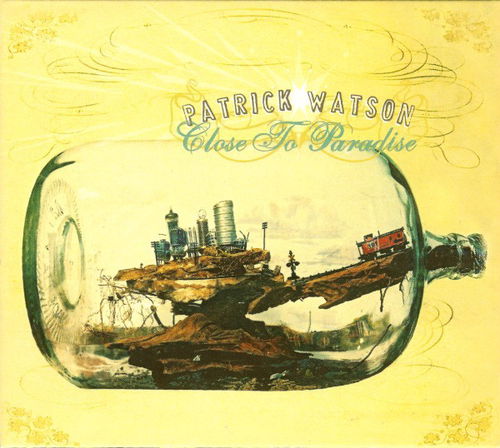 Patrick Watson - Close To Paradise (CD)