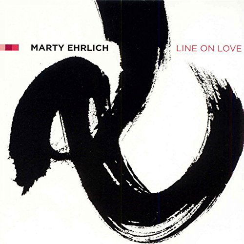 Marty Ehrlich - Line On Love (CD)