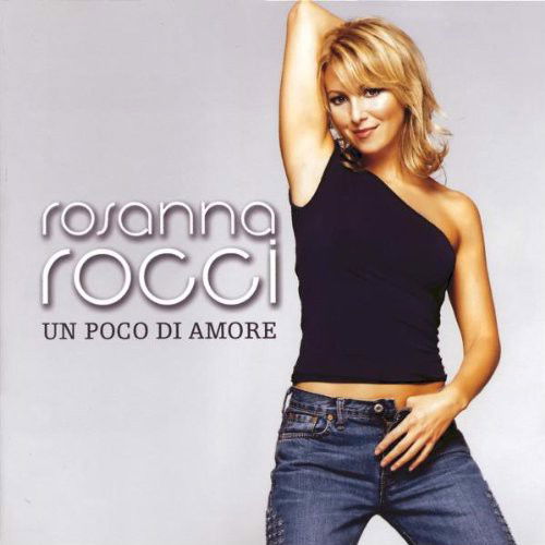 Rosanna Rocci - Un Poco Di Amore (CD)