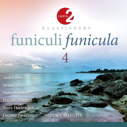 Various - Radio 2 Klassiekers: Funiculi Funicula 4 - 3CD