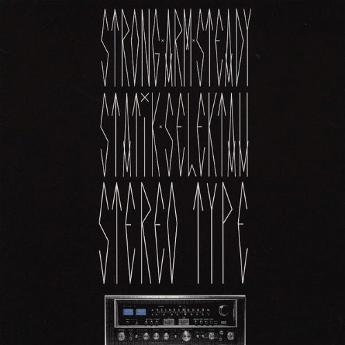 Strong Arm Steady And Statik Selektah - Stereotype (CD)