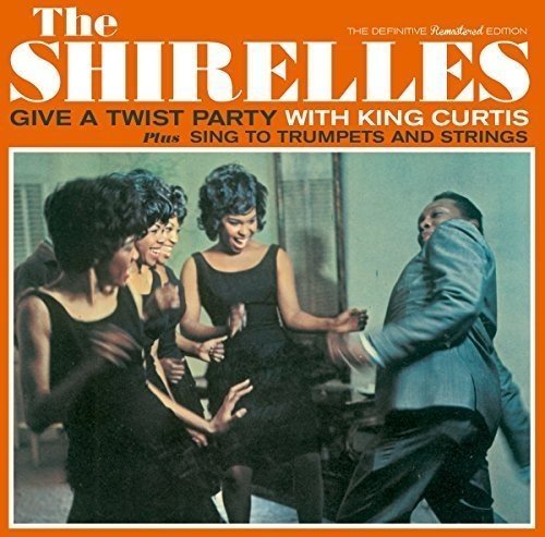 The Shirelles - Give A Twist Party / Sing To Trumpets (CD)