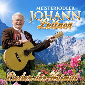 Johann Leitner - Lieder Der Heimat (CD)